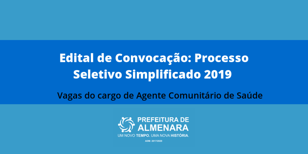 Edital de Convocação: Processo Seletivo Simplificado 2019