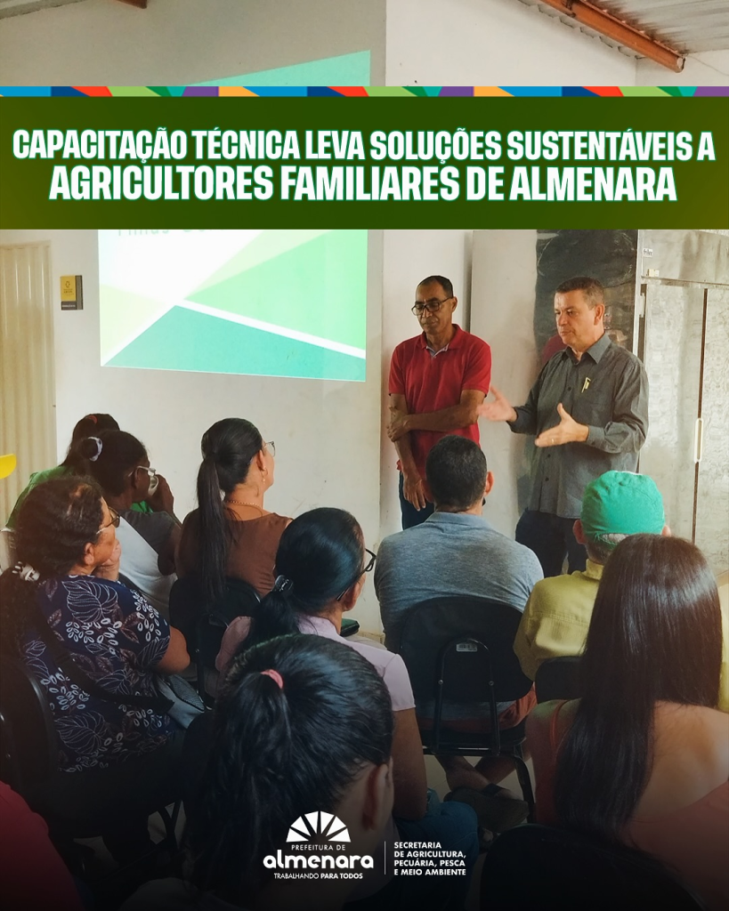 Capacitação para agricultores familiares fortalece a produção sustentável em Almenara