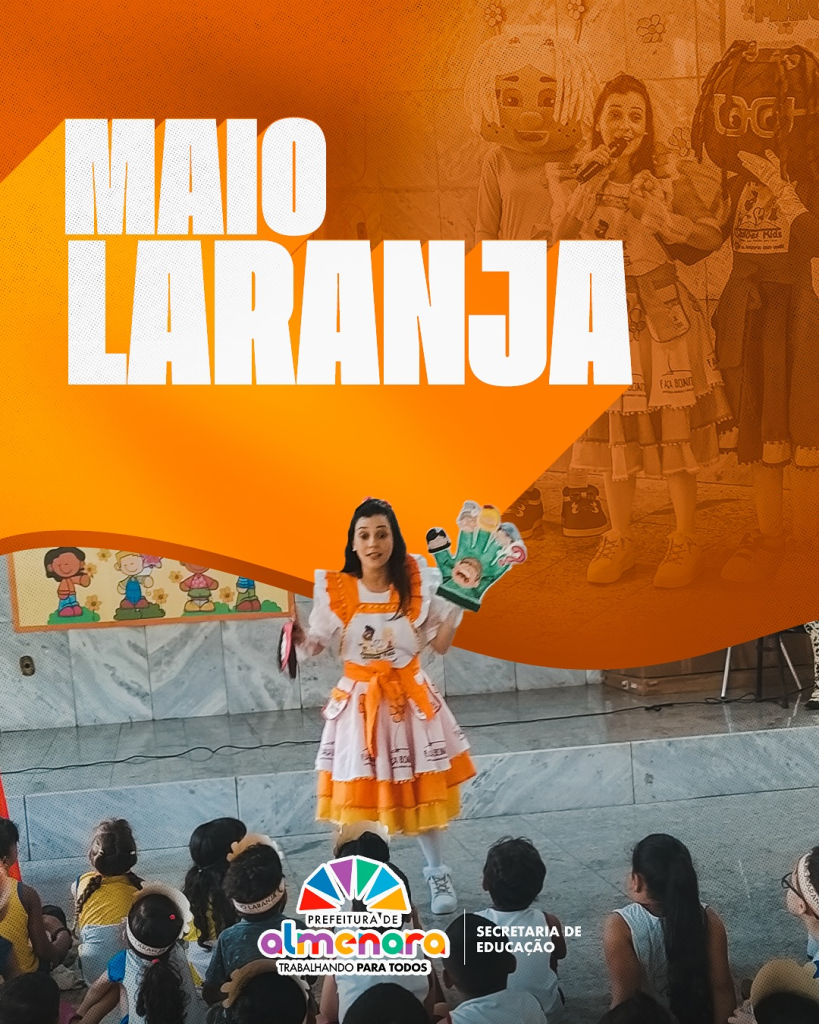 Maio Laranja: Todos Juntos na Proteção da Infância